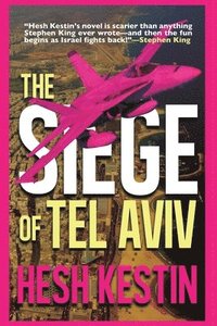 bokomslag The Siege of Tel Aviv