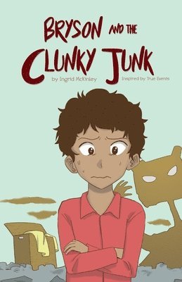 Bryson and the Clunky-Junk 1