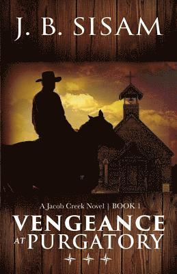 Vengeance at Purgatory 1