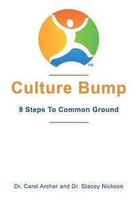 bokomslag Culture Bump: 8 Steps to Common Ground