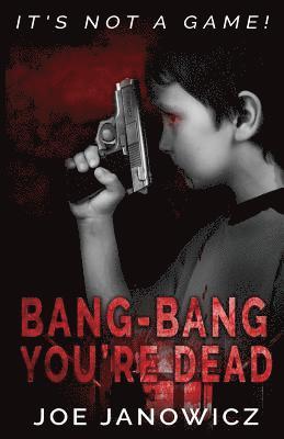 bokomslag Bang-Bang You're Dead