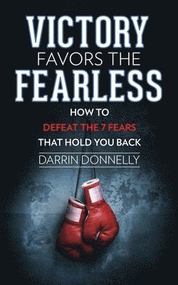 Victory Favors the Fearless 1
