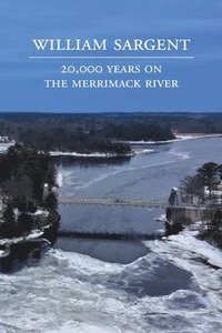 bokomslag 20,000 Years on the Merrimack River