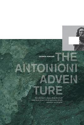 George Porcari - Antonioni Adventure, Häftad