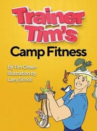 bokomslag Trainer Tim's Camp Fitness