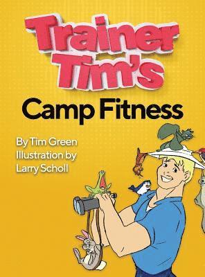 Trainer Tim's Camp Fitness 1