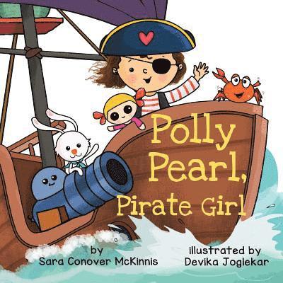 Polly Pearl, Pirate Girl 1