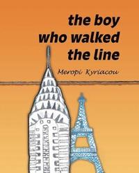 bokomslag The Boy Who Walked The Line