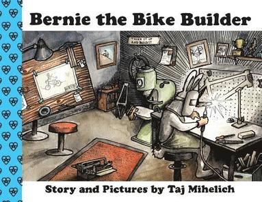 bokomslag Bernie the Bike Builder