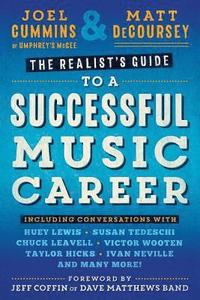 bokomslag The Realist's Guide to a Successful Music Career