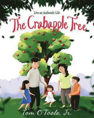 bokomslag The Crabapple Tree: Live an Authentic Life