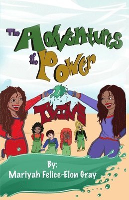The Adventures of The Power Twins: And The Power Squad 1