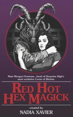Red Hot Hex Magick 1