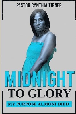 Midnight To Glory 1