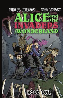 Alice and the Invaders From Wonderland 1