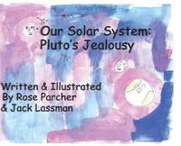 bokomslag Our Solar System: Pluto's Jealousy