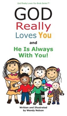 God Really Loves You and He Is Always With You! 1
