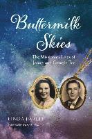bokomslag Buttermilk Skies: The Missionary Lives of James and Georgie Teel