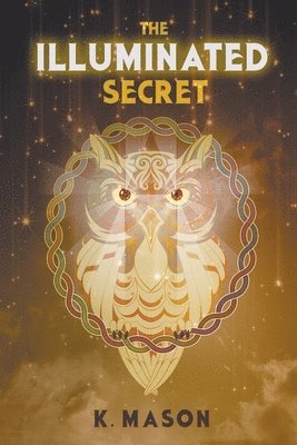 The Illuminated Secret 1