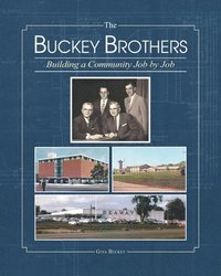 bokomslag The Buckey Brothers: Building a Community Job by Job