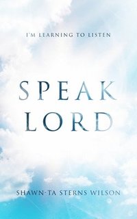 bokomslag Speak Lord