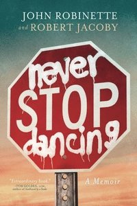 bokomslag Never Stop Dancing