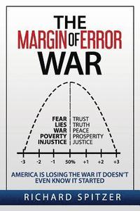 bokomslag The Margin of Error War: America is Losing the War It Doesn't Even Know It Started