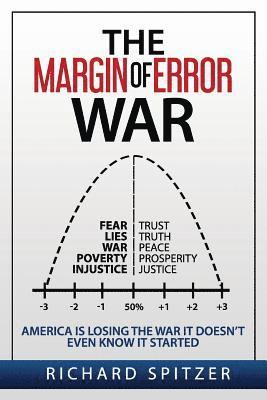 The Margin of Error War: America is Losing the War It Doesn't Even Know It Started 1