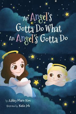 bokomslag Angel's Gotta Do What an Angel's Gotta Do