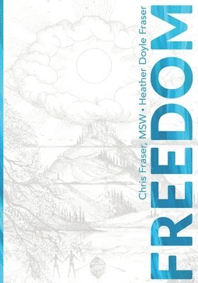 Freedom: How Teens Can Use Mindful Compassion to Thrive in a Chaotic World and Grow a Purpose-driven Life 1