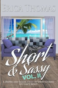 bokomslag Short & Sassy Vol II