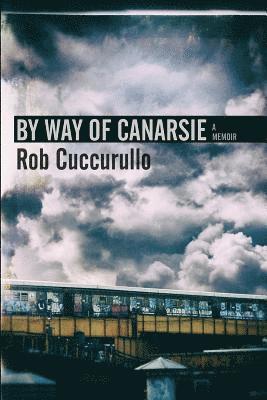 By Way of Canarsie: A Memoir 1