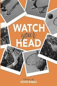 bokomslag Watch Your Head