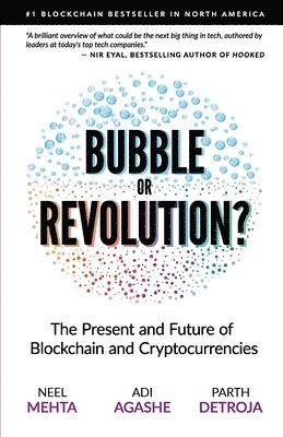 bokomslag Blockchain Bubble or Revolution: The Future of Bitcoin, Blockchains, and Cryptocurrencies