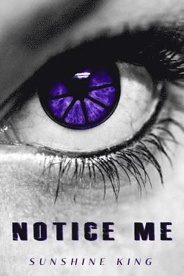 Sunshine King - Notice Me, Häftad