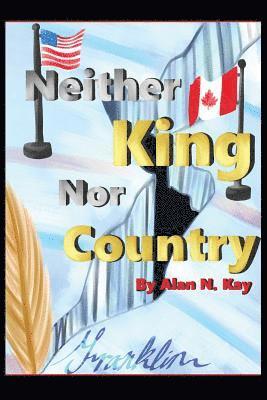 bokomslag Neither KIng Nor Country