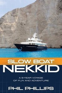 bokomslag Slow Boat Nekkid