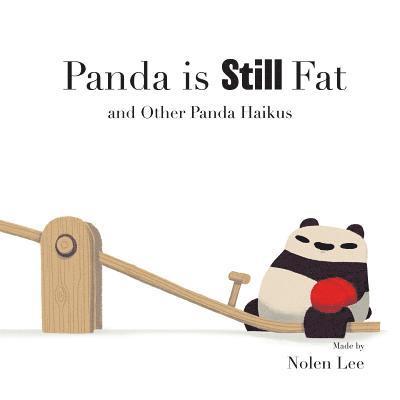 Panda is Still Fat 1