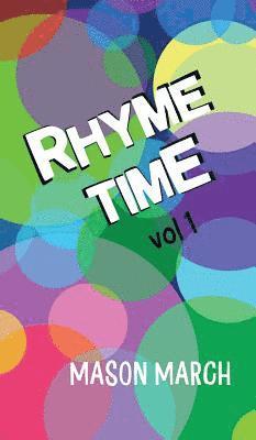 Mason March - Rhyme Time, Inbunden