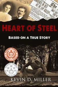 bokomslag Heart of Steel: Based on a True Story