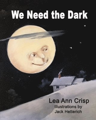 bokomslag We Need the Dark