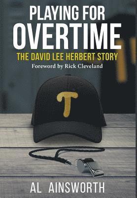 Al Ainsworth - Playing for Overtime, Inbunden