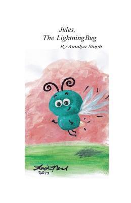 bokomslag Jules, The Lightning Bug