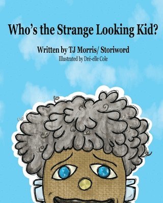 Who's the Strange Looking Kid? 1