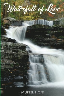 Waterfall Of Love