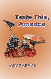 bokomslag Taste This, America