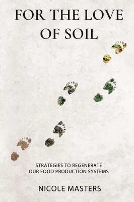 For the Love of Soil