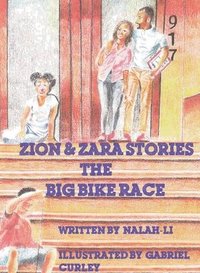 bokomslag Zion & Zara Stories: The Big Bike Race