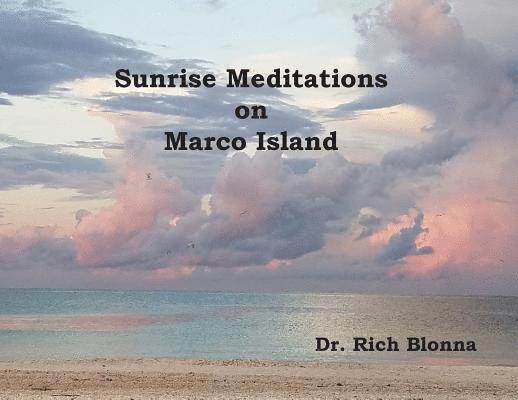 Sunrise Meditations on Marco Island 1