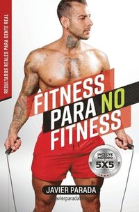 bokomslag Fitness para no Fitness: Resultados reales para gente real